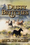 Dusty Britches (Western Historical Romance)