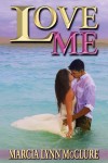 Love Me
