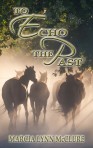 To Echo the Past (Western Historical Romance)