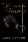 The Highwayman of Tanglewood (Regency Romance)
