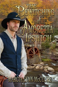 The Bewitching of Amoretta Ipswich - Western Historical Romance