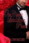 One Classic Latin Lover, Please (Contemporary Autumn-Holiday Romance)
