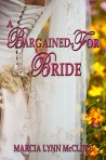 A Bargained-For Bride