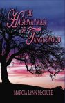 The Highwayman of Tanglewood (Regency Romance)